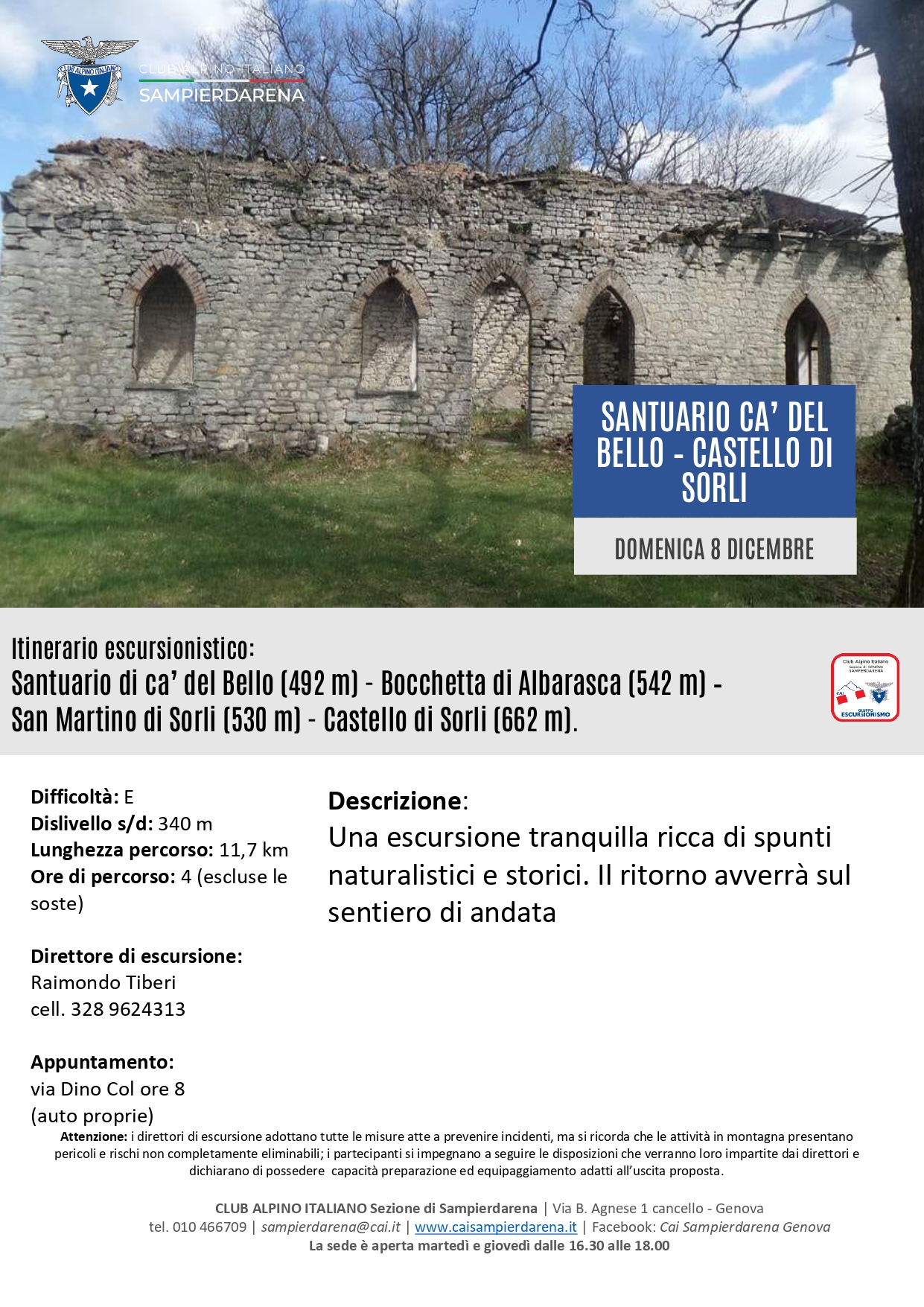 Domenica 8 Dicembre – Escursionismo – Santuario Madonna di Ca’ del Bello-Castello di Sorli