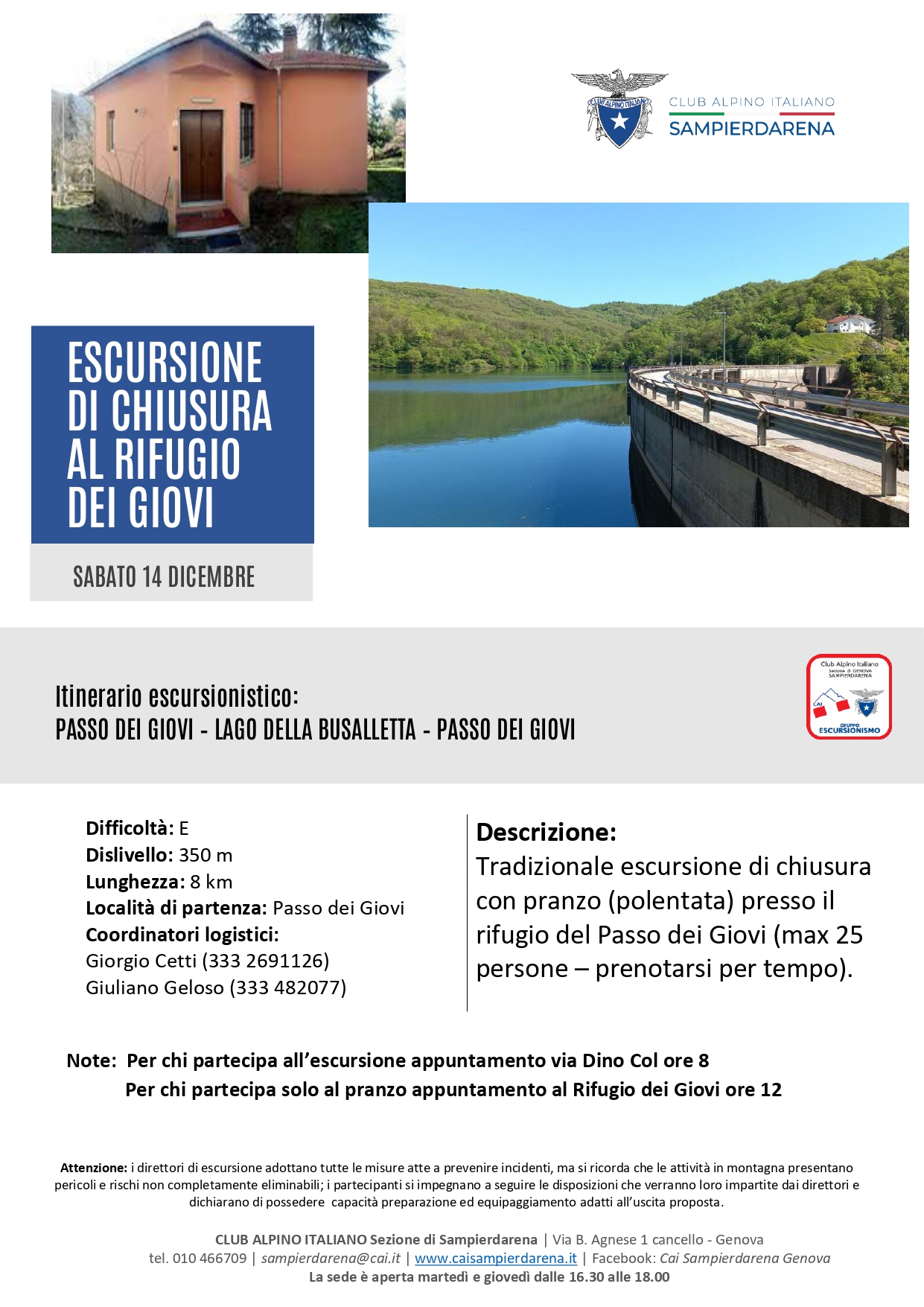 Sabato  14 Dicembre – Escursionismo – Escursione di chiusura al Rifugio dei Giovi