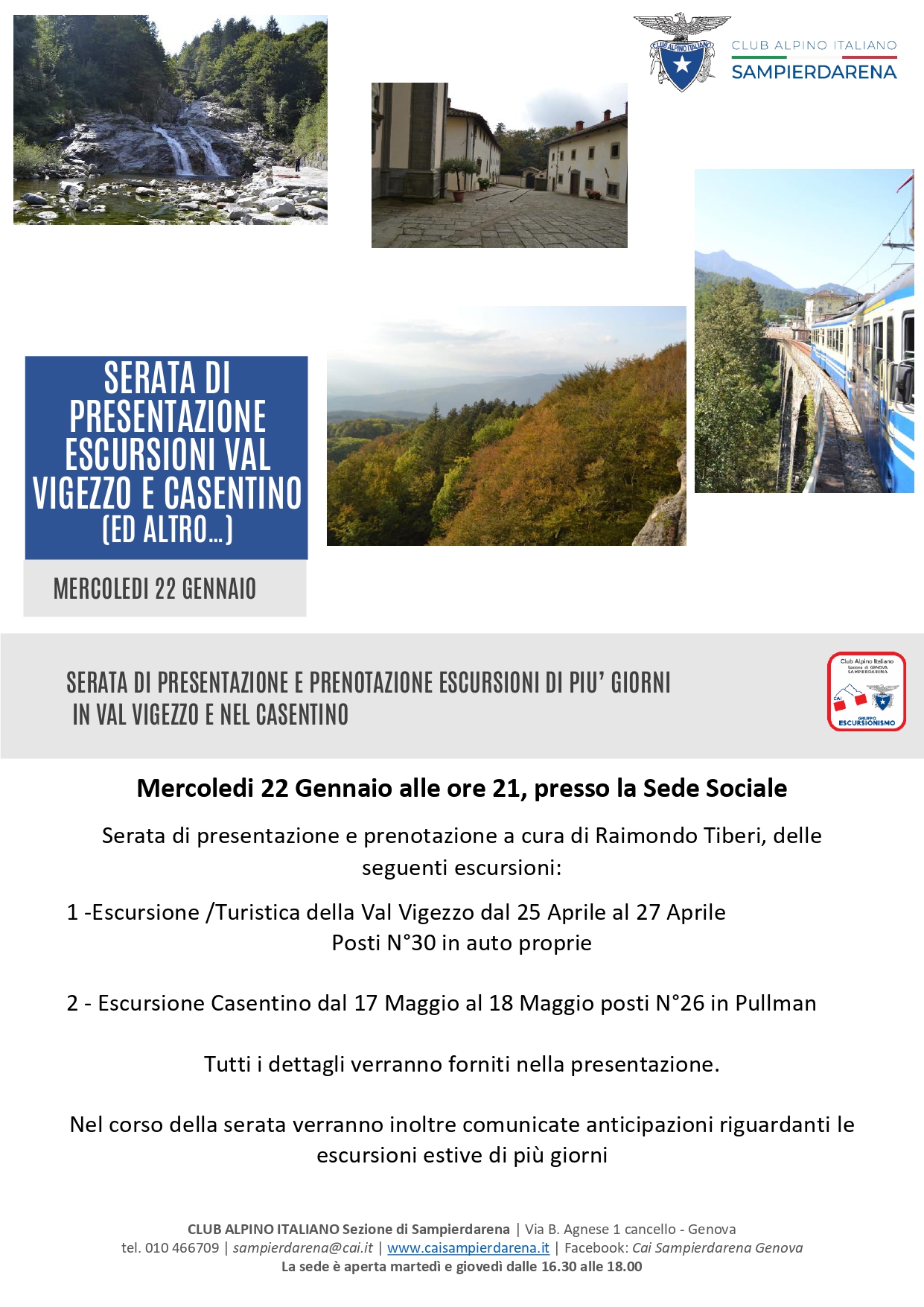 Mercoledì 22 Gennaio ore21- Serata di presentazione e prenotazione escursioni in Val Vigezzo e nel Casentino